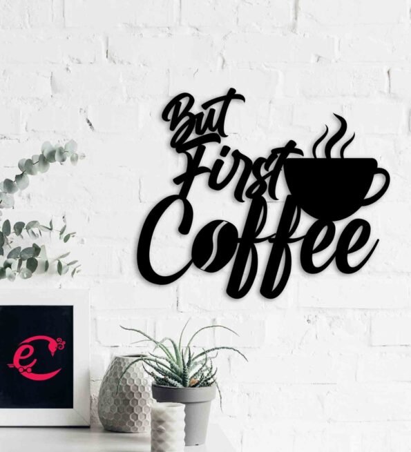 MDF "First Coffee With Mug"Wooden Wall Hanging